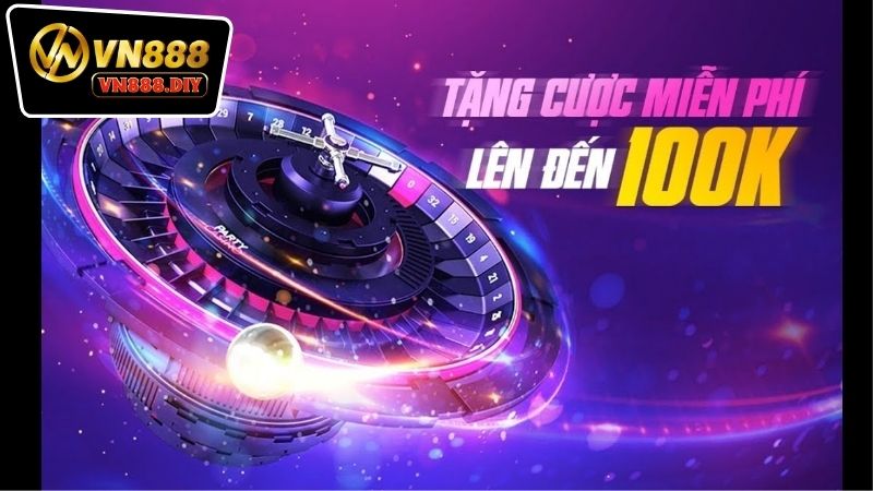Chương trình khuyến mãi VN888 tặng 100k miễn phí